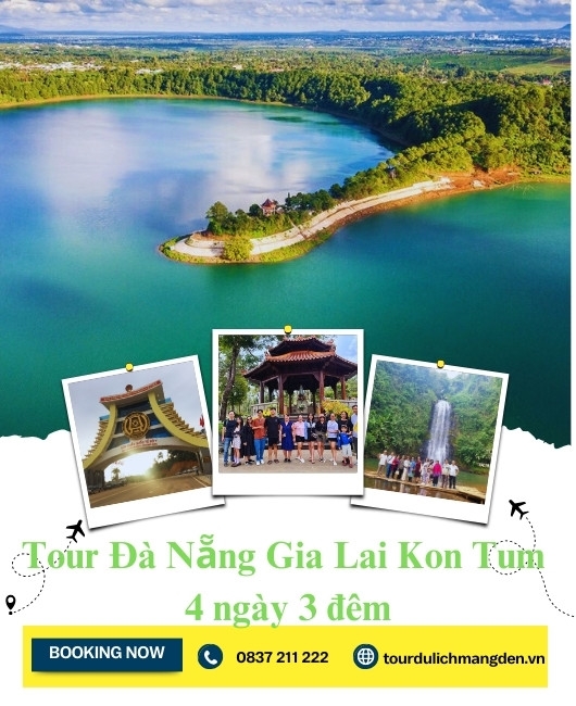 Tour Đà Nẵng Gia Lai Kon Tum 4 ngày 3 đêm